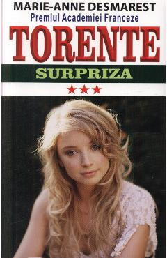 Torente Vol.3: Surpriza - Marie-Anne Desmarest