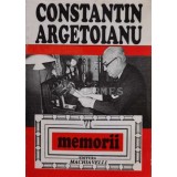 Memorii (volumul 6) - Constantin Argetoianu (A169)