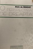 O PERSPECTIVA DE DREAPTA ALAIN DE BENOIST