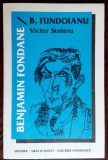 VICTOR STOLERU: BENJAMIN FONDANE / B.FUNDOIANU (TEZA DOCTORAT/STUDIU MONOGRAFIC)