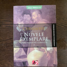 Miguel de Cervantes - Opere narative complete, volumul 3. Nuvele exemplare