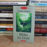 TORGNY LINDGREN - BIBLIA LUI DORE ( ROMAN ) , POLIROM , 2006 *