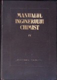 MANUALUL INGINERULUI CHIMIST VOL.4 PROCESE SI APARATE DIN TEHNOLOGIA CHIMICA-COLECTIV-342241