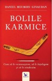 Bolile karmice - Daniel Meurois-Givaudan