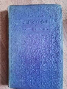 Sebastopol by Count Tolstoi 1911