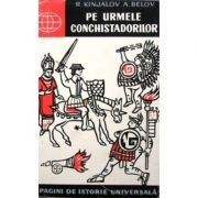 R. Kinjalov - Pe urmele conchistadorilor