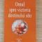 Omul spre victoria destinului sau- Omraam Mikhael Aivanhov