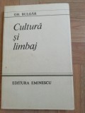 Cultura si limbaj - Gh. Bulgar