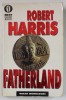 Fatherland Robert Harris, Italiana, 1993, Arnoldo Mondadori, Coperta Brosata, Roman