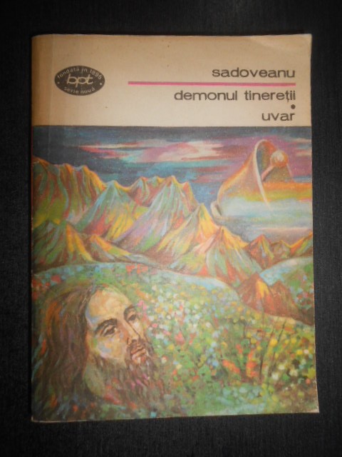 Mihail Sadoveanu - Demonul tineretii. Uvar