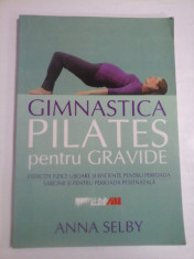 GIMNASTICA PILATES PENTRU GRAVIDE - ANNA SELBY foto