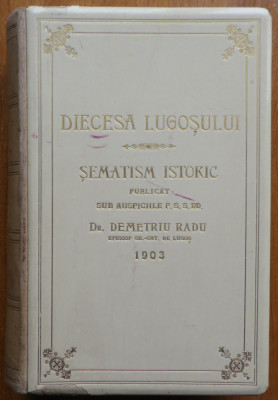 Dr. Demetriu Radu , Diecesa Lugosului ; Sematism istoric , 1903 , legatura piele foto