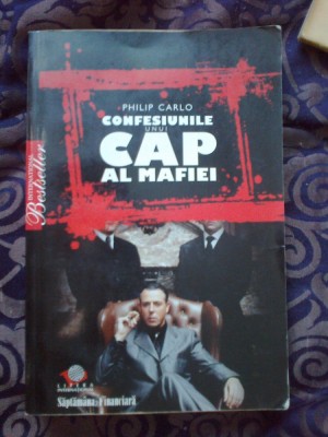 n2 Confesiunile unui cap al mafiei - PHILIP CARLO foto