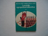 Lucrari agropedoameliorative (vol. II) - Nitu Ion, Rauta Corneliu, Dracea Maria, 1990, Alta editura