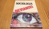 SOCIOLOGIA DEVIANTEI Teorii, Paradigme, Arii de Cercetare - Sorin M. Radulescu - Editura Victor, 1998, 176 p.