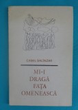 Camil Baltazar &ndash; Mi-i draga fata omeneasca ( ilustratii de Tia Peltz )