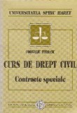 Curs de drept civil. Contracte speciale