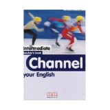 Channel your English Intermediate Teacher&#039;s book - H. Q. Mitchell