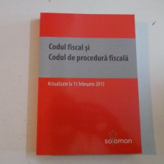 CODUL FISCAL SI CODUL DE PROCEDURA FISCALA , ACTUALIZATE LA 15 FEBRUARIE 2015