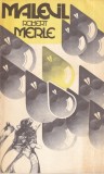 Robert Merle - Malevil