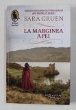 LA MARGINEA APEI de SARA GRUEN , 2017