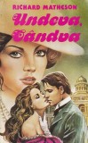 Richard Matheson - Undeva, candva
