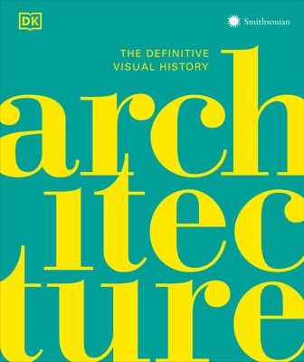 Architecture: The Definitive Visual Guide foto