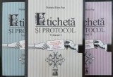 Eticheta si protocol (3 volume) - Mariana Mion Pop