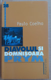 (C531) PAULO CUELHO - DIAVOLUL SI DOMNISOARA PRYM
