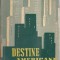 Destine americane