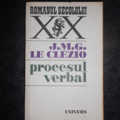 J. M. G. LE CLEZIO - PROCESUL VERBAL