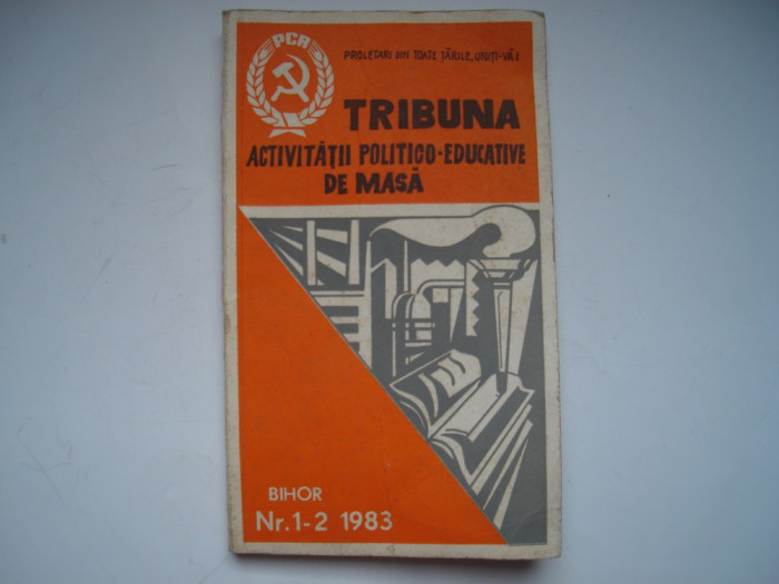 Tribuna activitatii politico-educative de masa, nr. 1-2/1983