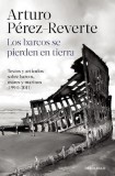 Los Barcos Se Pierden en Tierra