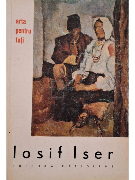 Petru Comarnescu - Iosif Iser (Editia: 1964)