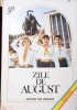 Zile de August - Ileana Manole, 1984, Editura Ion Creanga, Roman