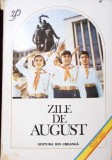 ZILE DE AUGUST-ILEANA MANOLE-259987