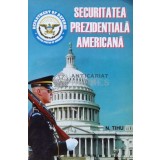 Securitatea prezidentiala americana - 1996 - N. Tihu Suhareanu ($B154)