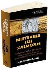 Misteriile lui Zalmoxis ? Constantin Daniel foto