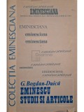 G. Bogdan-Duica - Eminescu, studii si articole (Editia: 1981)