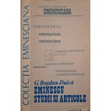 G. Bogdan-Duica - Eminescu, studii si articole (Editia: 1981)