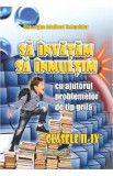 Sa invatam. Sa inmultim. Clasele 2-4 - Gheorghe Adalbert Schneider