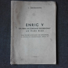 ENRIC V, DIN PRINT DE COROANA DESORDONAT, UN MARE REGE - I. GAVANESCUL