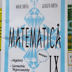 MATEMATICA ALGEBRA GEOMETRIE TRIGONOMETRIE CLASA A IX A MARIUS BURTEA