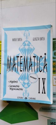 MATEMATICA ALGEBRA GEOMETRIE TRIGONOMETRIE CLASA A IX A MARIUS BURTEA foto