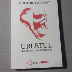 URLETUL - SAU EDUCATIA SENTIMENTELOR -SCENARII CINEMATOGRAFICE- DUMITTU CARABĂȚ