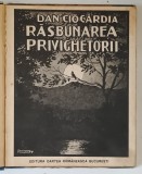 RAZBUNAREA PRIVIGHETORII de DAN CIOCARDIA 1926