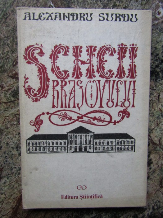 Scheii Brasovului/ Alexandru Surdu