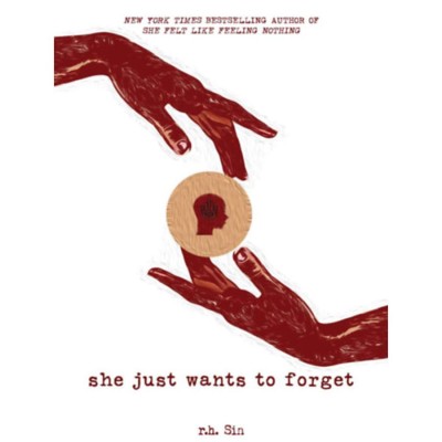 She Just Wants to Forget - R.H. Sin foto
