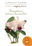 Semnatura tuturor lucrurilor (ebook) - LibHumanitas
