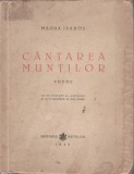 Magda Isanos - Cantarea muntilor, 1945, Alta editura